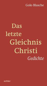 Das letzte Gleichnis Christi