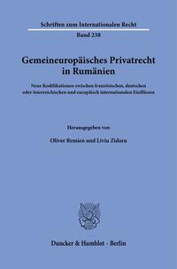 Gemeineuropäisches Privatrecht in Rumänien.