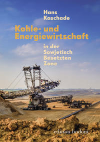 Kohle- und Energiewirtschaft in der Sowjetisch Besetzten Zone