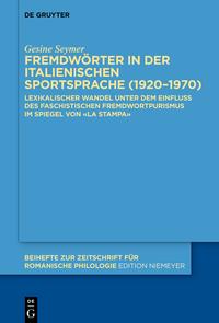 Fremdwörter in der italienischen Sportsprache (1920–1970)