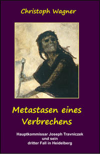 Metastasen eines Verbrechens