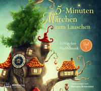 5-Minuten-Märchen zum Lauschen Teil 1