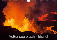 Vulkanausbruch - Island (Wandkalender 2020 DIN A4 quer)