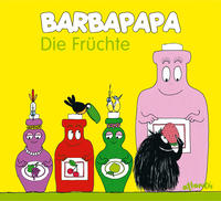 Barbapapa. Die Früchte