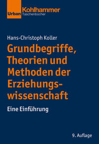 Grundbegriffe, Theorien und Methoden der Erziehungswissenschaft