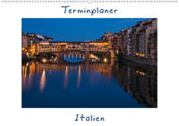 Italien, Terminplaner (Wandkalender 2021 DIN A2 quer)