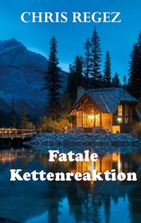 Fatale Kettenreaktion