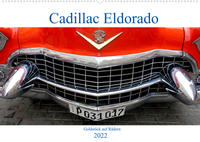 Cadillac Eldorado - Goldstück auf Rädern (Wandkalender 2022 DIN A2 quer)