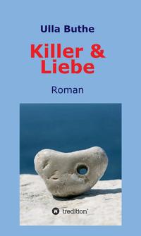 Killer & Liebe