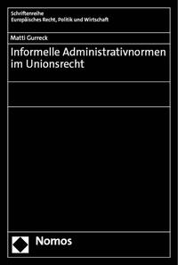 Informelle Administrativnormen im Unionsrecht