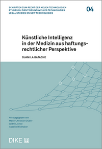 Künstliche Intelligenz in der Medizin aus haftungsrechtlicher Perspektive