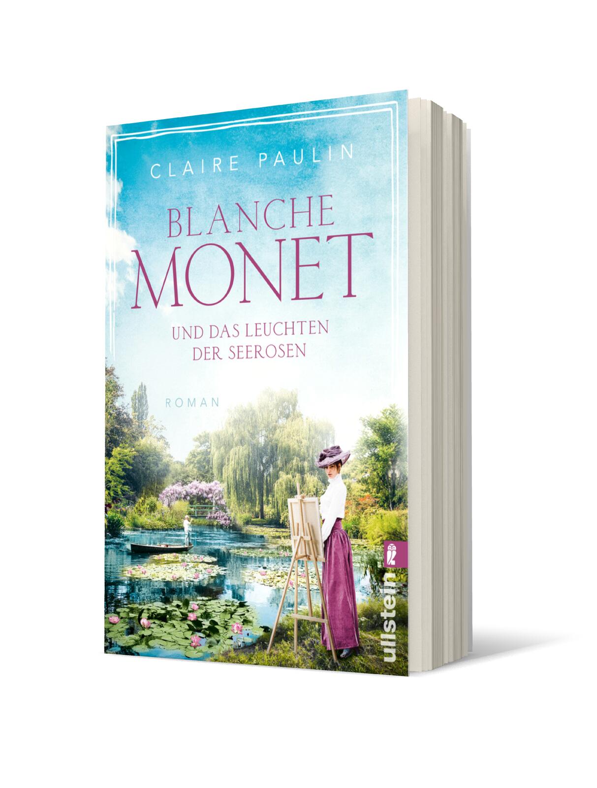 Blanche Monet und das Leuchten der Seerosen (Ikonen ihrer Zeit 6)