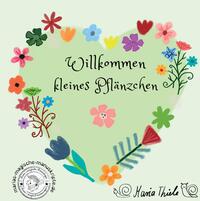 Willkommen kleines Pflänzchen