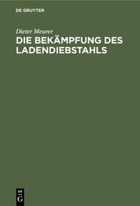 Die Bekämpfung des Ladendiebstahls