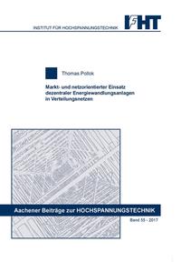 Markt- und netzorientierter Einsatz dezentraler Energiewandlungsanlagen in Verteilungsnetzen