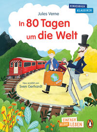 Penguin JUNIOR – Einfach selbst lesen: Kinderbuchklassiker – In 80 Tagen um die Welt