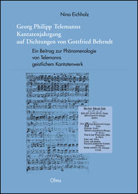 Georg Philipp Telemanns Kantatenjahrgang auf Dichtungen von Gottfried Behrndt