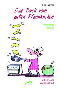 Das Buch vom guten Pfannkuchen