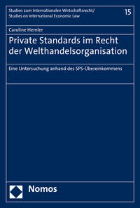 Private Standards im Recht der Welthandelsorganisation