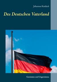 Des Deutschen Vaterland