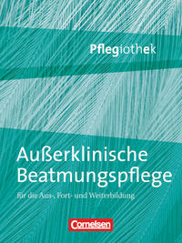 Pflegiothek - Für die Aus-, Fort- und Weiterbildung - Einführung und Vertiefung für die Aus-, Fort-, und Weiterbildung