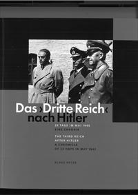 Das "Dritte Reich" nach Hitler