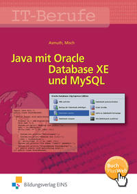 Java mit Oracle Database XE und MySQL / IT-Berufe