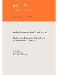 Global access to COVID-19 vaccines: challenges in production, affordability, distribution and utilisation