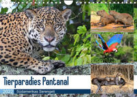 Tierparadies Pantanal (Wandkalender 2022 DIN A4 quer)