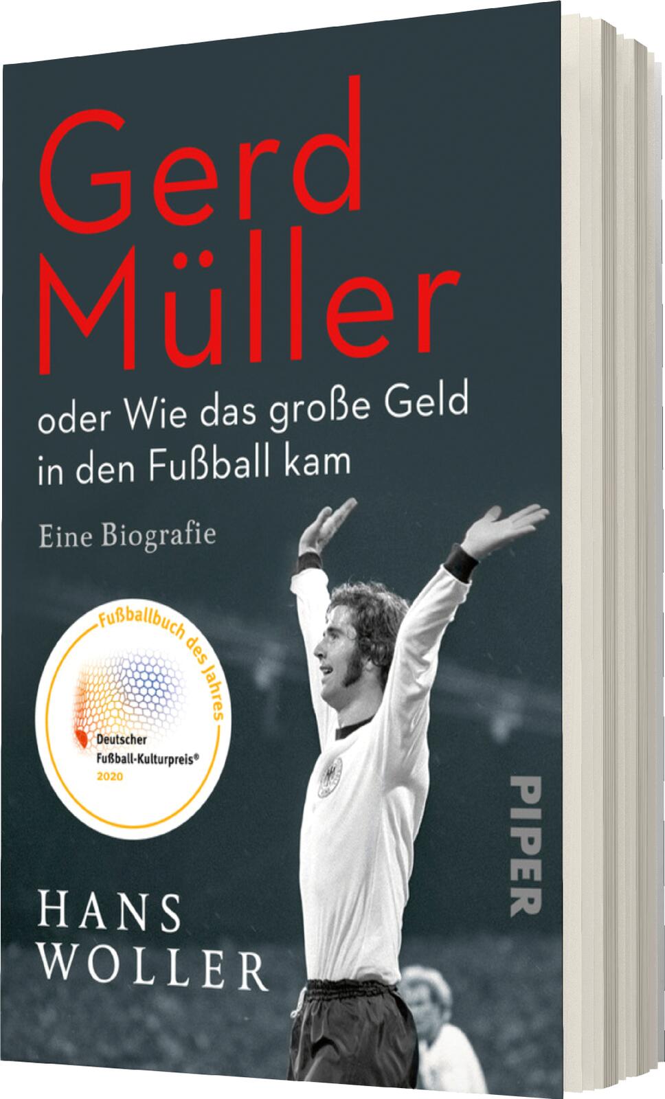 Gerd Müller: oder Wie das große Geld in den Fußball kam