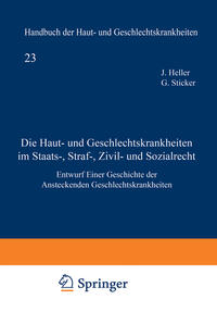 Die Haut- und Geschlechtskrankheiten im Staats-, Straf-, Zivil- und Sozialrecht