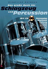 Das große Buch für Schlagzeug und Percussion