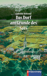 DAS DORF AM GRUNDE DES SEES