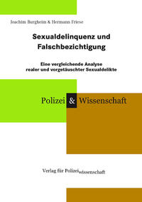 Sexualdelinquenz und Falschbezichtigung