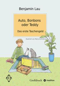 Auto, Bonbons oder Teddy