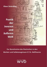 Poetik der inneren und äußeren Welt