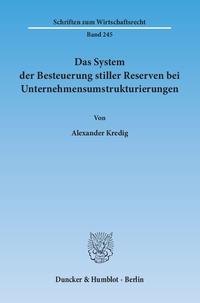 Das System der Besteuerung stiller Reserven bei Unternehmensumstrukturierungen.