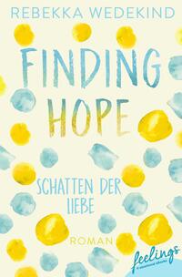 Finding Hope – Schatten der Liebe