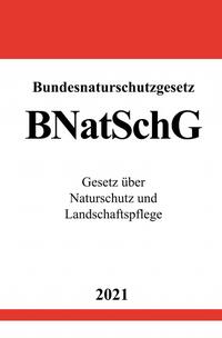 Bundesnaturschutzgesetz (BNatSchG)