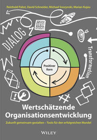 Wertschätzende Organisationsentwicklung