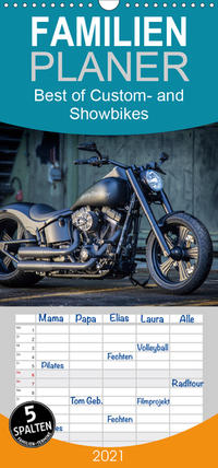 Best of Custom- and Showbikes - Familienplaner hoch (Wandkalender 2021 , 21 cm x 45 cm, hoch)