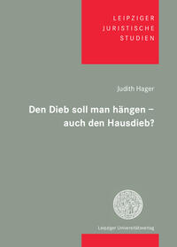 Den Dieb soll man hängen – auch den Hausdieb?