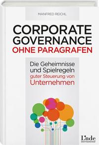 Corporate Governance ohne Paragrafen