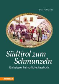 Südtirol zum Schmunzeln