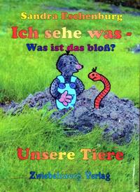 Ich sehe was - was ist das bloß? - Unsere Tiere