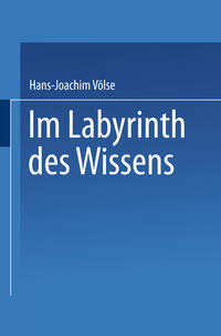 Im Labyrinth des Wissens