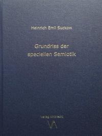 Grundriss der speciellen Semiotik