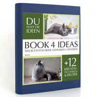 BOOK 4 IDEAS classic | Katzen, Notizbuch, Bullet Journal mit Kreativitätstechniken und Bildern, DIN A5