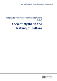 Ancient Myths in the Making of Culture