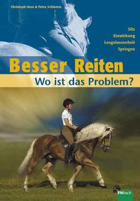 Besser Reiten - Wo ist das Problem?